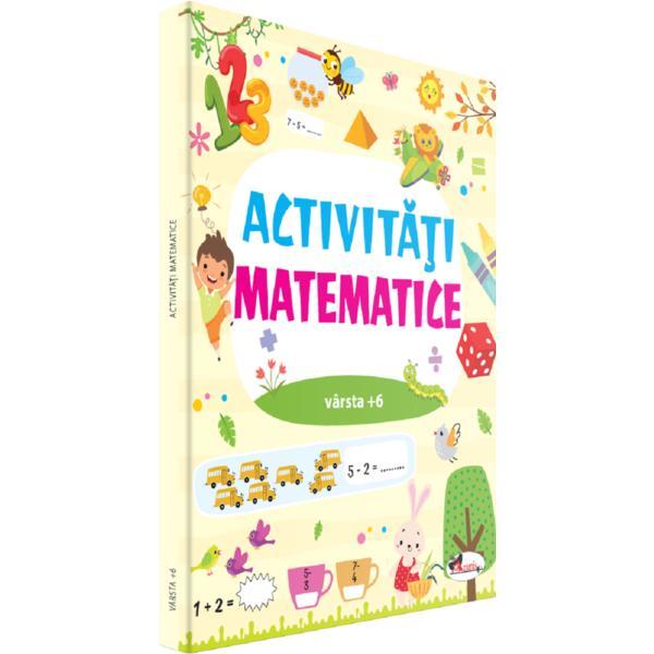 Carte Activitati Matematice 6 Ani+