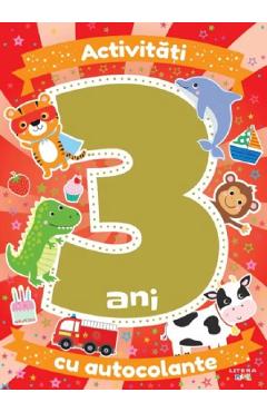 Carte Activitati cu autocolante 3 ani editura Autor Anonim