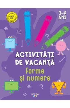 Carte Activitati de vacanta. Forme si numere 3-4 ani editura -