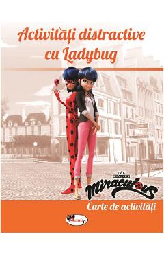Carte Activitati distractive cu Ladybug. Carte de activitati editura -