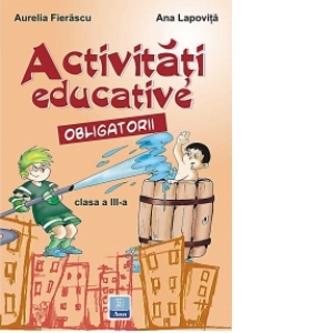 Carte Activitati educative obligatorii (clasa a III-a)
