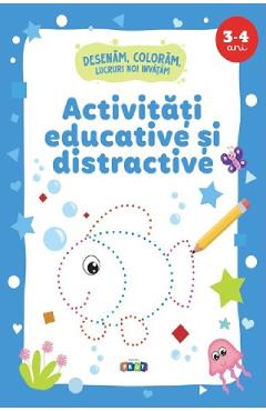 Carte Activitati educative si distractive 3-4 ani editura -