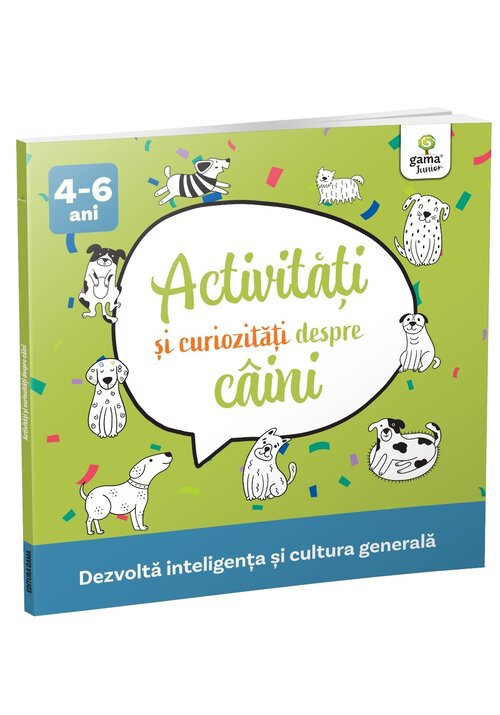 Carte Activitati si curiozitati despre caini editura Gama