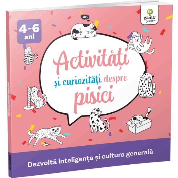 Carte Activitati si curiozitati despre pisici 4-6 ani