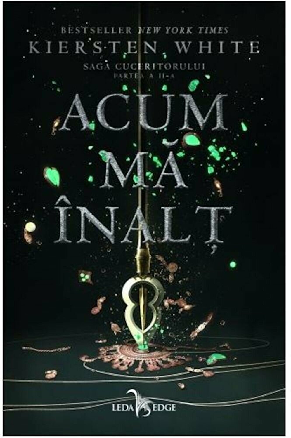 Carte Acum ma inalt autor Kiersten White editura Corint