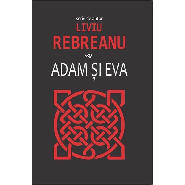 Carte Adam si Eva - Liviu Rebreanu