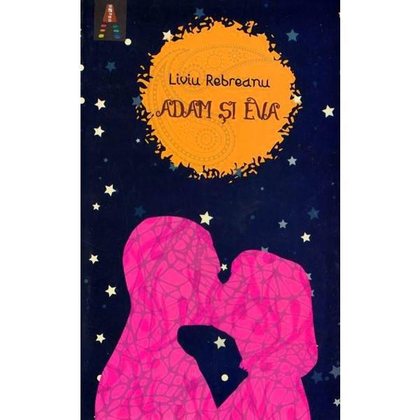 Carte Adam si eva - liviu rebreanu