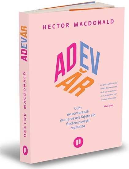 Carte Adevar autor Hector Macdonald editura Publica