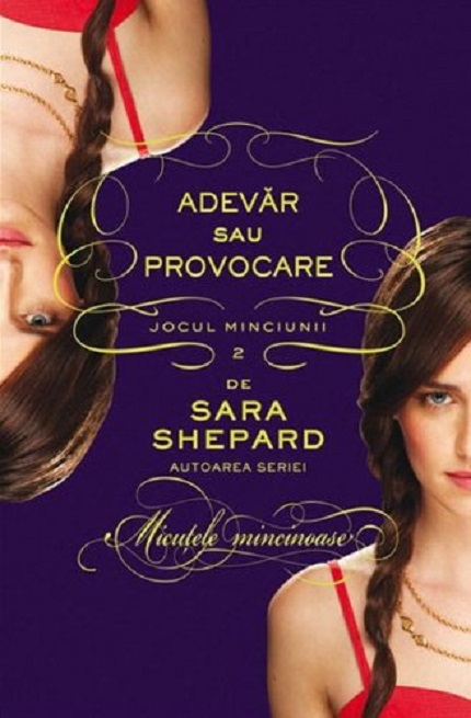 Carte Adevar sau provocare autor Sara Shepard editura Leda