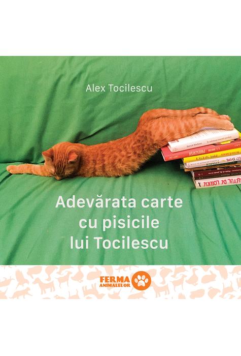 Carte Adevarata carte cu pisicile lui Tocilescu autor Alex Tocilescu editura Art