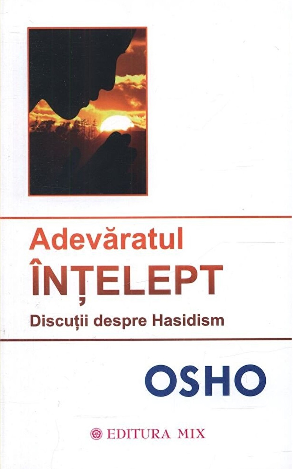 Carte Adevaratul intelept autor Osho editura Mix