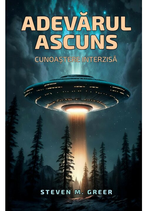 Carte Adevarul Ascuns: Cunoastere interzisa editura Daksha