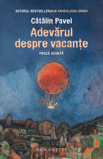Carte Adevarul despre vacante editura Humanitas