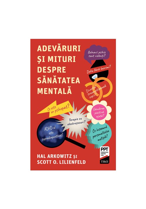 Carte Adevaruri si mituri despre sanatatea mentala editura Trei