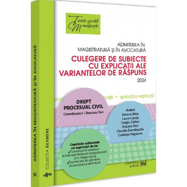 Carte Admiterea in magistratura si in avocatura. Drept procesual civil Ed.6 - Roxana Dan