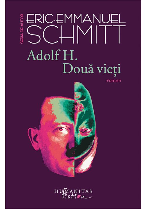Carte Adolf H. Doua vieti editura Humanitas Fiction