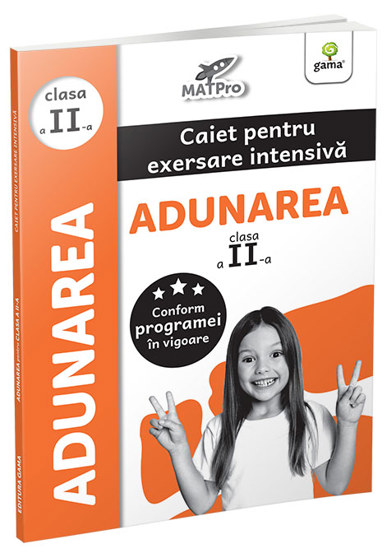 Carte Adunarea.clasa a II-a editura Gama
