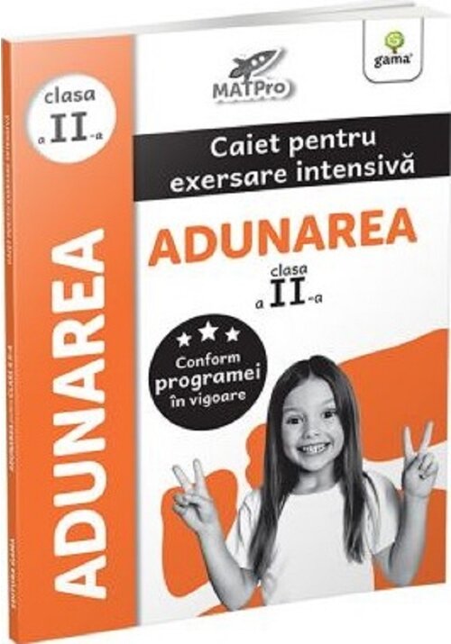 Carte Adunarea.clasa a II-a/MatPRO editura Gama