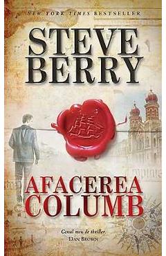 Carte Afacerea Columb - Steve Berry editura Steve Berry