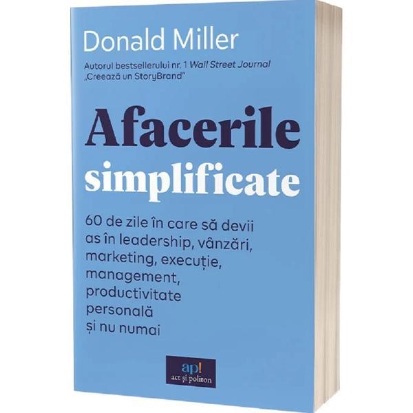 Carte Afacerile simplificate - Donald Miller