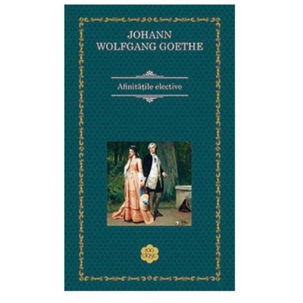 Carte Afinitatile elective - Johann Wolfgang Goethe