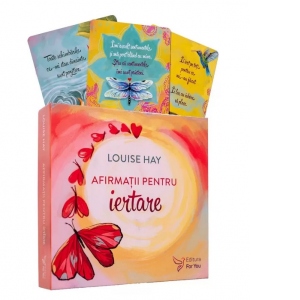 Carte Afirmatii pentru iertare. Set de cartoline si carte Autor Louise Hay