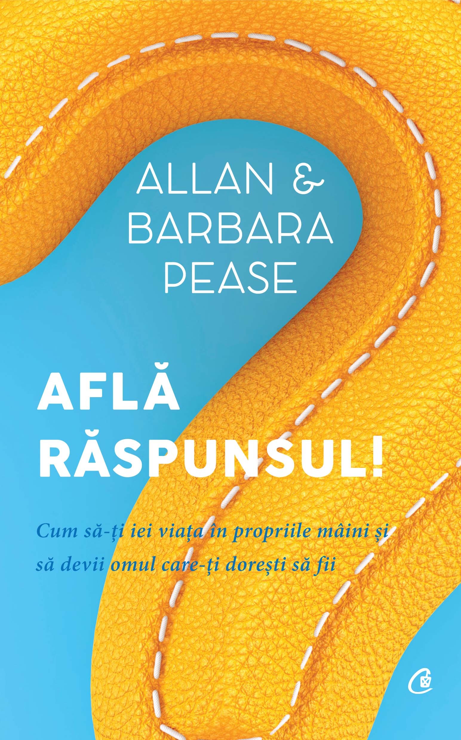 Carte Afla raspunsul! autor Allan & Barbara Pease editura Curtea Veche Publishing