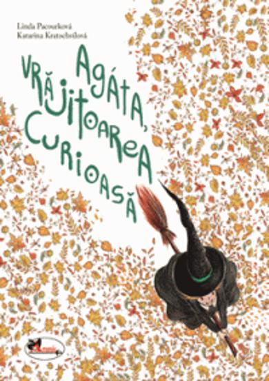 Carte Agata vrajitoarea curioasa editura Aramis