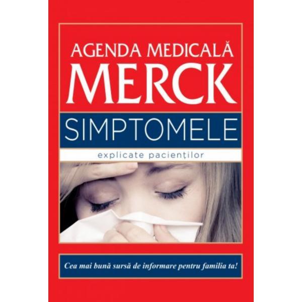 Carte Agenda Medicala Merck - Simptomele Explicate Pacientilor