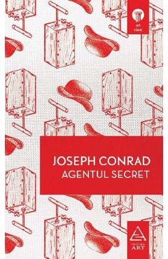 Carte Agentul secret - Joseph Conrad editura Joseph Conrad