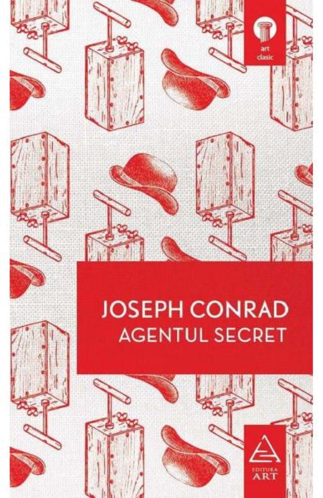 Carte Agentul secret - Joseph Conrad editura Grupul Art