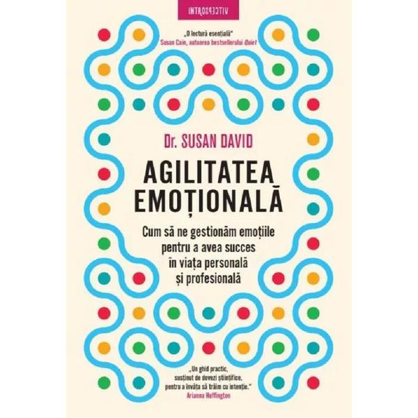 Carte Agilitatea Emotionala - Susan David