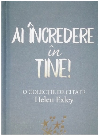 Carte Ai incredere in tine!   editura Helen Exley