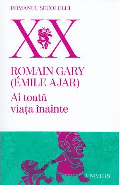 Carte Ai toata viata inainte - Romain Gary editura Romain Gary
