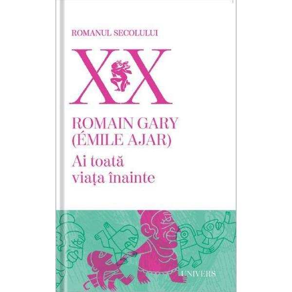 Carte Ai toata viata inainte - Romain Gary