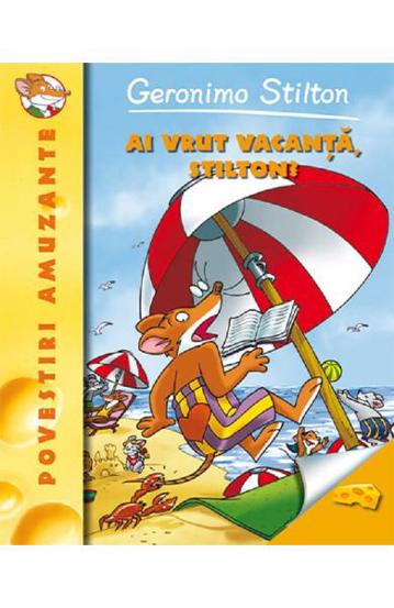 Carte Ai vrut vacanta Stilton? editura Rao