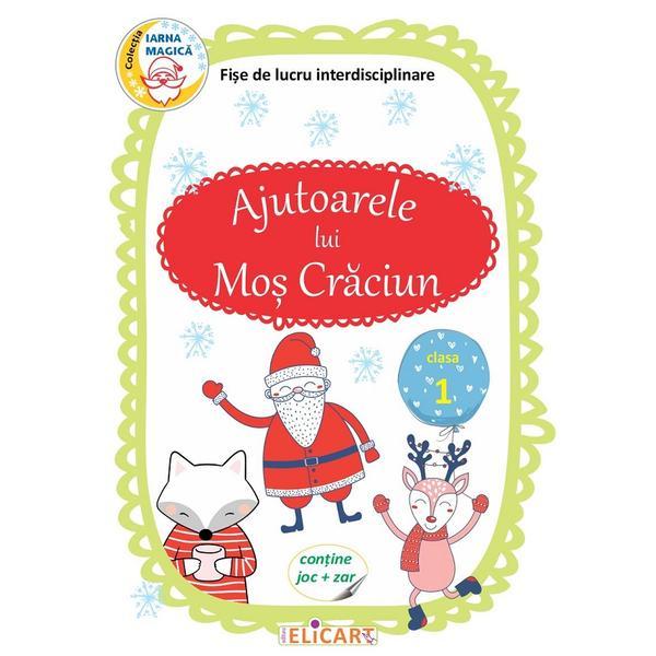 Carte Ajutoarele lui mos craciun clsasa 1