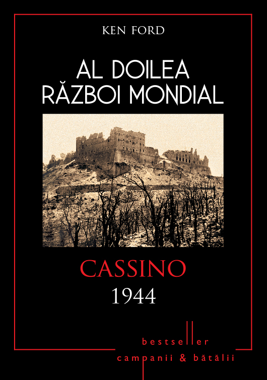 Carte Al Doilea Război Mondial. Cassino 1944 editura Litera