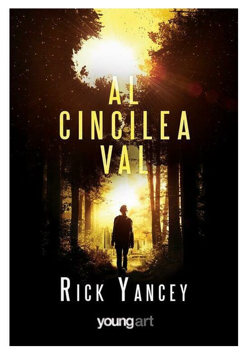Carte Al cincilea val #1 - Rick Yancey editura YoungArt
