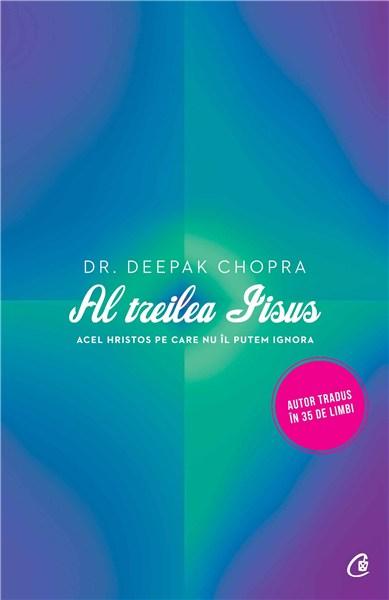 Carte Al treilea Iisus autor Deepak Chopra editura Curtea Veche Publishing