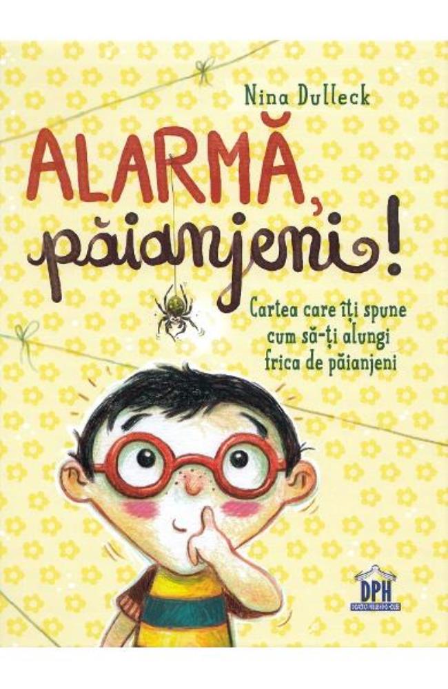 Carte Alarma paianjeni! editura DPH