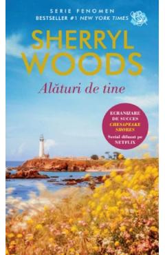 Carte Alaturi de tine - Sherryl Woods editura Sherryl Woods