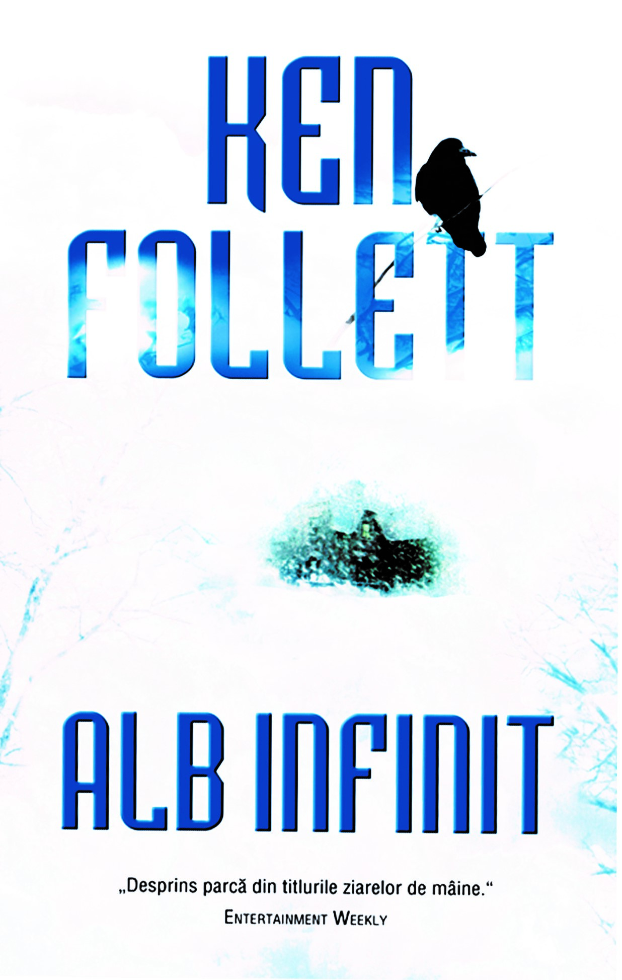 Carte Alb infinit autor Ken Follett editura RAO