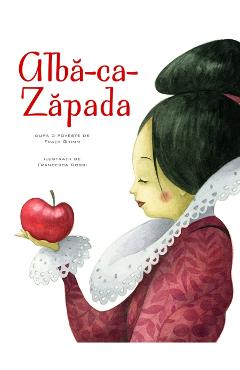 Carte Alba-ca-Zapada - Povesti ilustrate editura Fratii Grimm