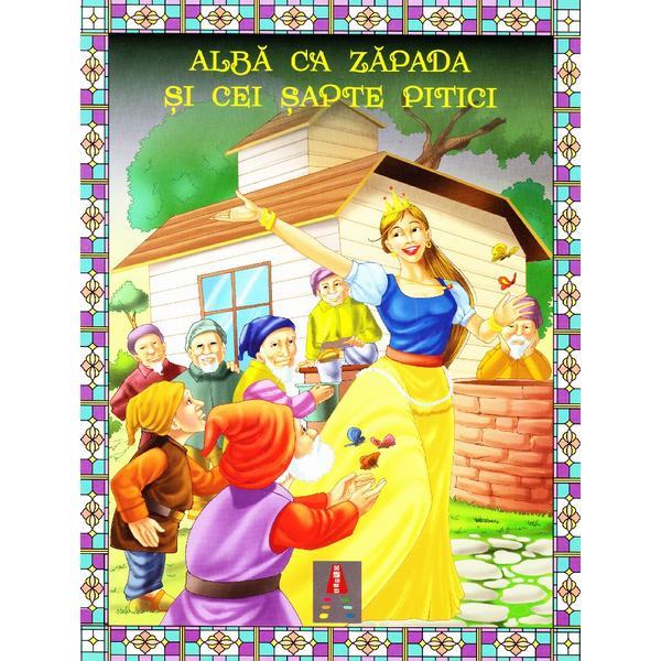 Carte Alba ca Zapada si cei sapte pitici