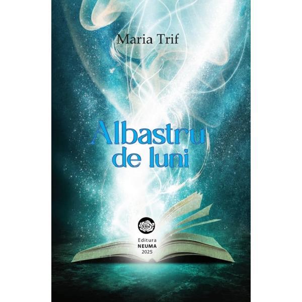 Carte Albastru de luni - Maria Trif