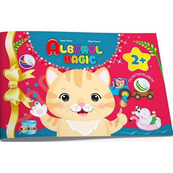 Carte Albumul Magic cu Autocolante 2+ - Inesa Tautu