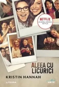 Carte Aleea cu licurici/Kristin Hannah editura Litera