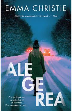 Carte Alegerea - Emma Christie editura Emma Christie