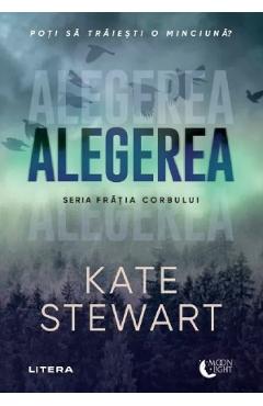 Carte Alegerea - Kate Stewart editura Kate Stewart